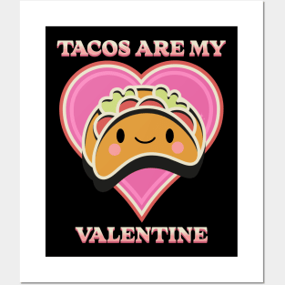 Tacos Funny Valentine Posters and Art